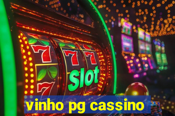 vinho pg cassino